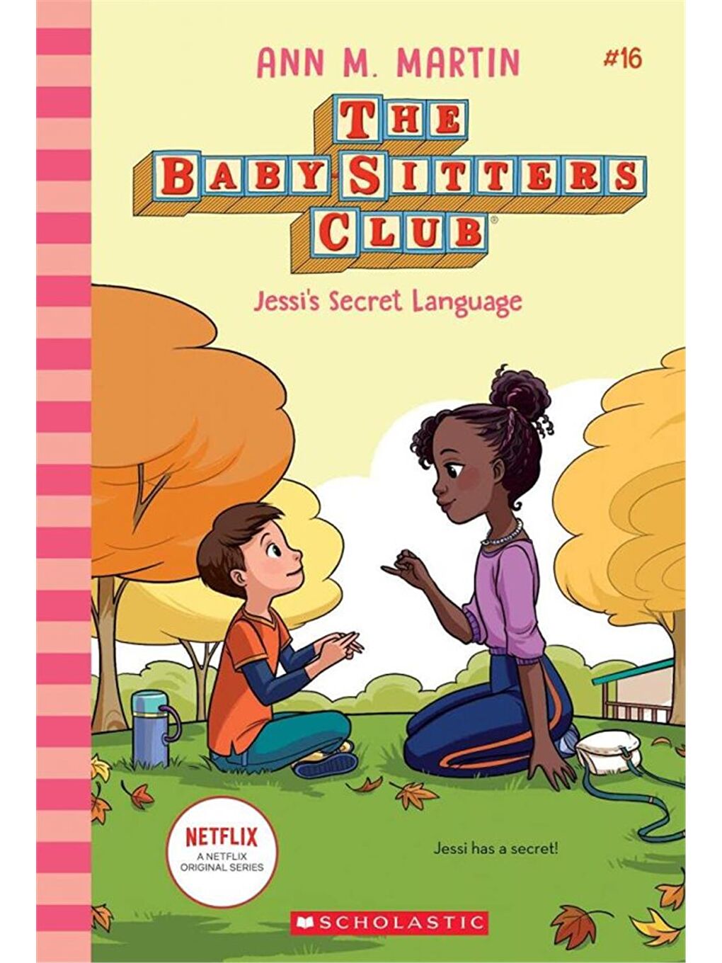 Baby-Sitters Club: Jessi's Secret Language #16