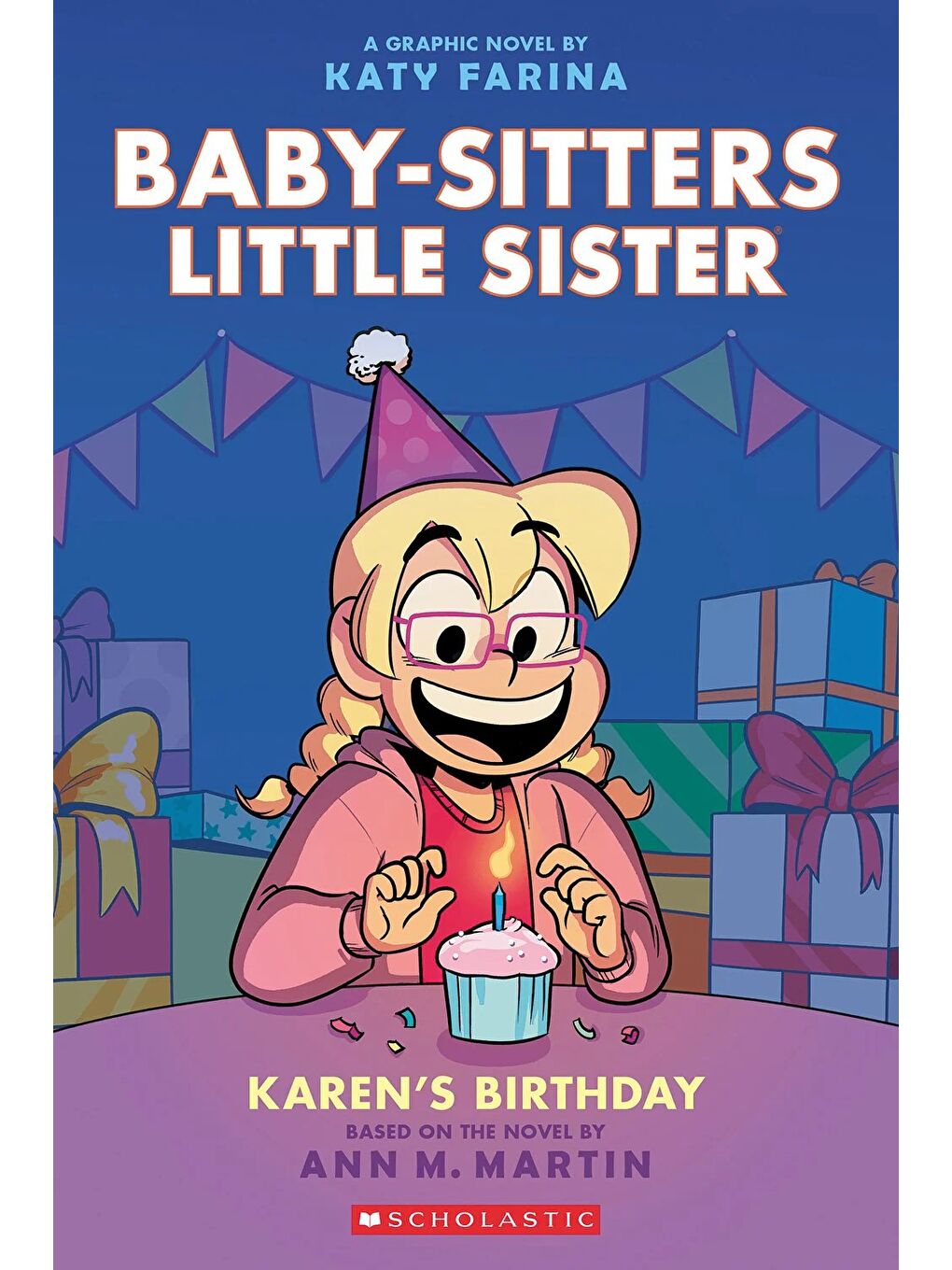 The Babysitters Little Sisters Graphic Novel: Karen's Birthday #6