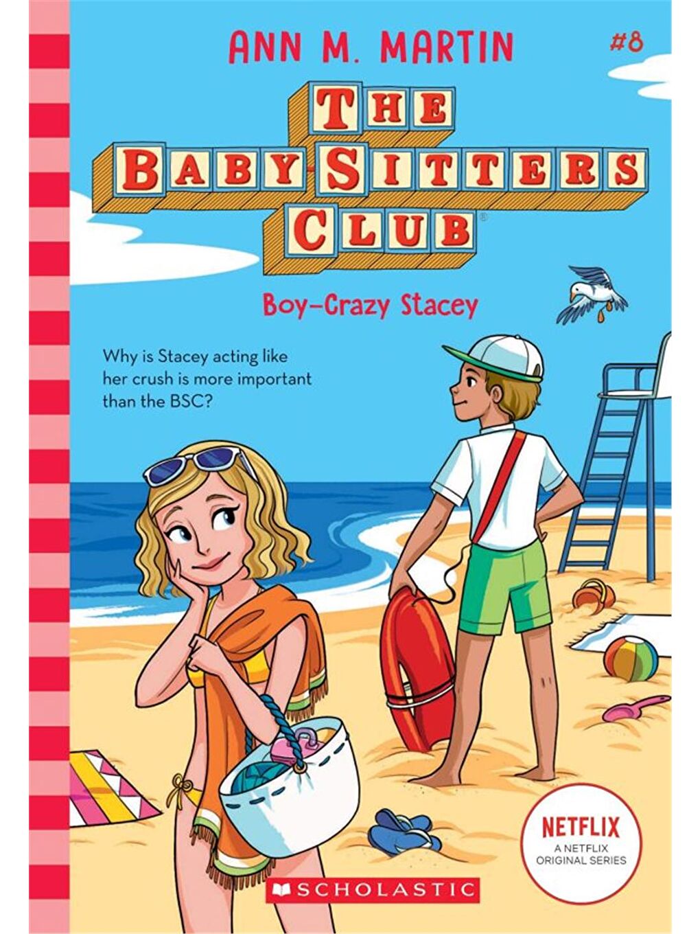 Baby-Sitters Club: Boy-Crazy Stacey #8