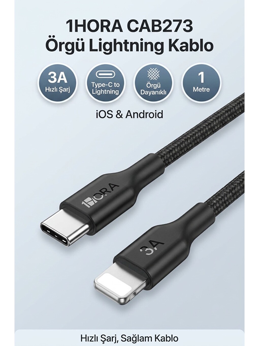 1HORA CAB273 Örgü Lightning Kablo 3A Hızlı Şarj 1 Metre Dayanıklı iPhone Siyah