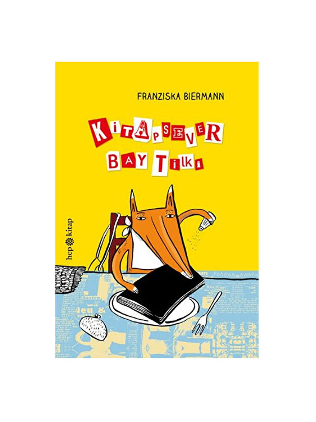 Kitap Sever Bay Tilki Ciltli Fransızka Biermann