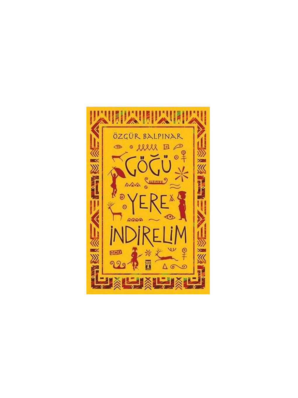 Göğü Yere İndirelim Özgür Balpınar