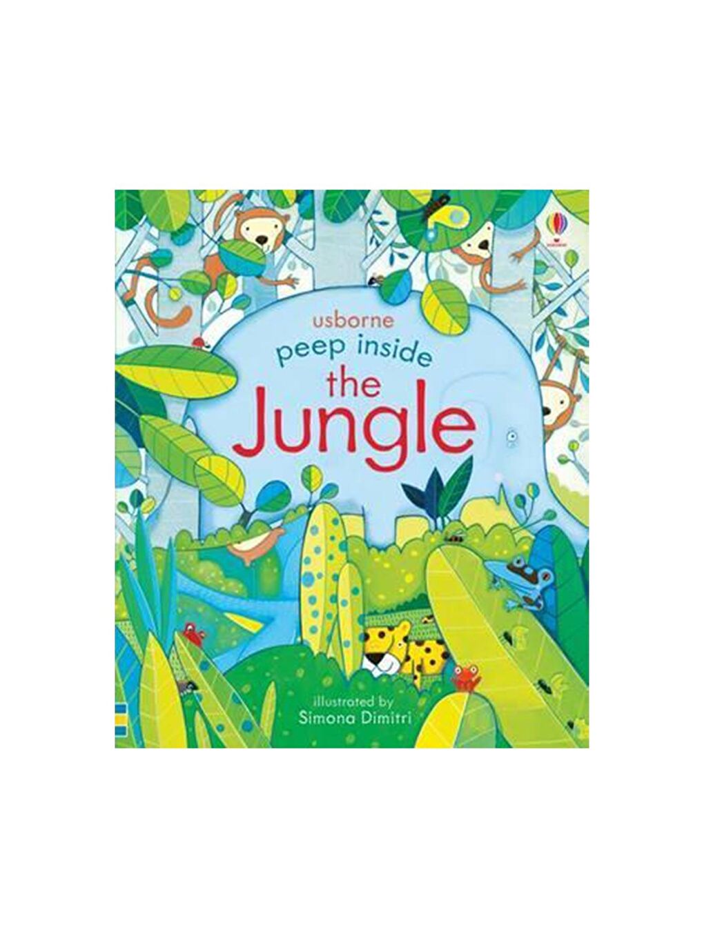 The Usborne Beyaz-Renklibaskı Peep Inside The Jungle