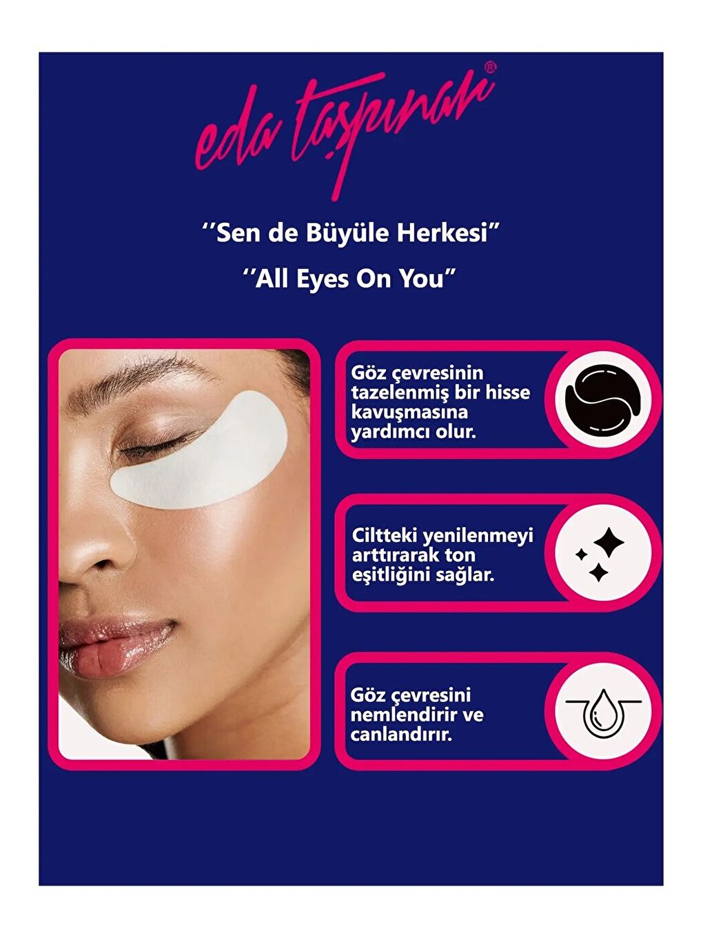 Göz Altı Nemlendirici Maske Pürüzsüz Cilt Parlak Görünüm  (EGY0010)-2