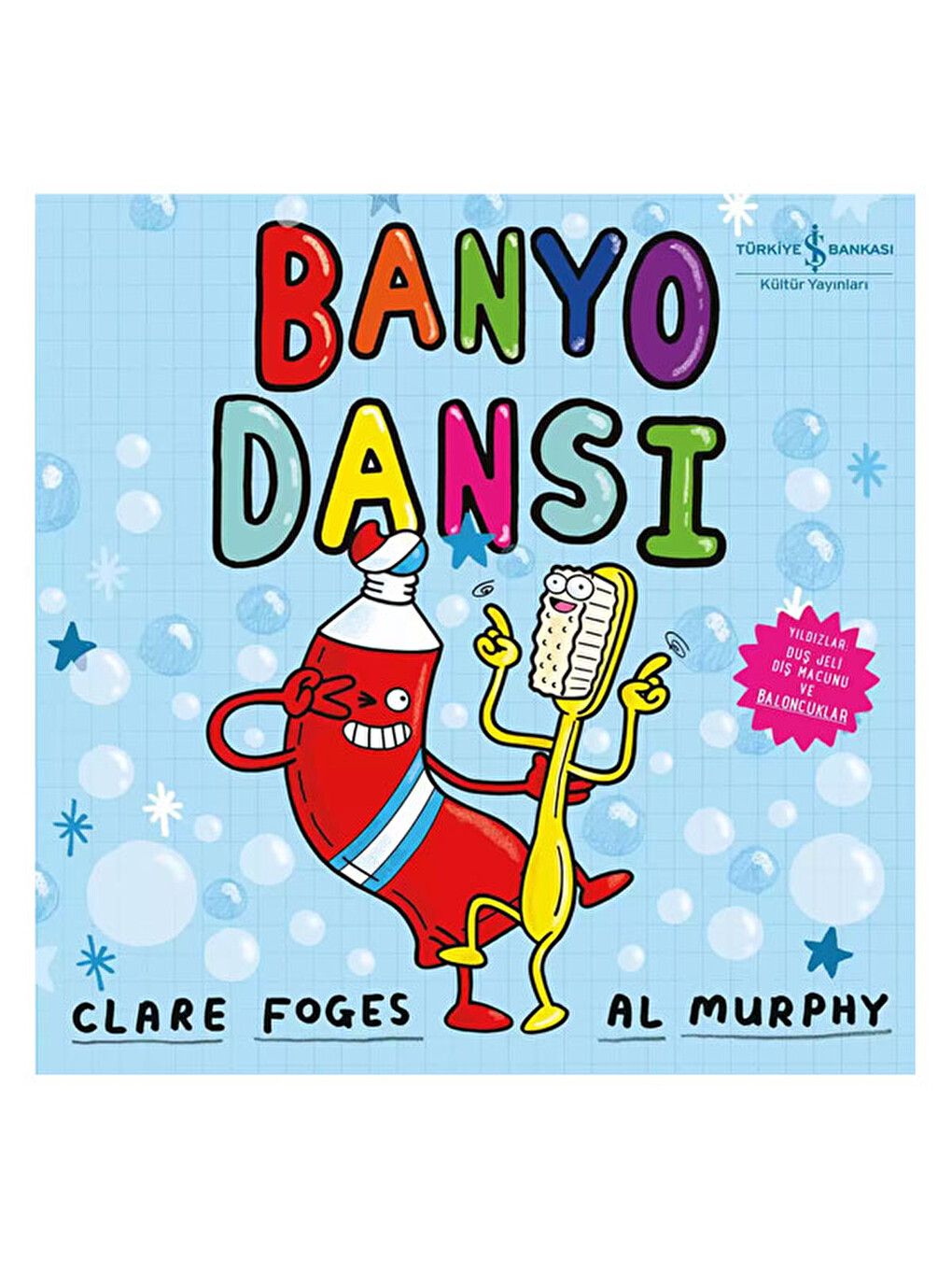 Banyo Dansı Clare Foges