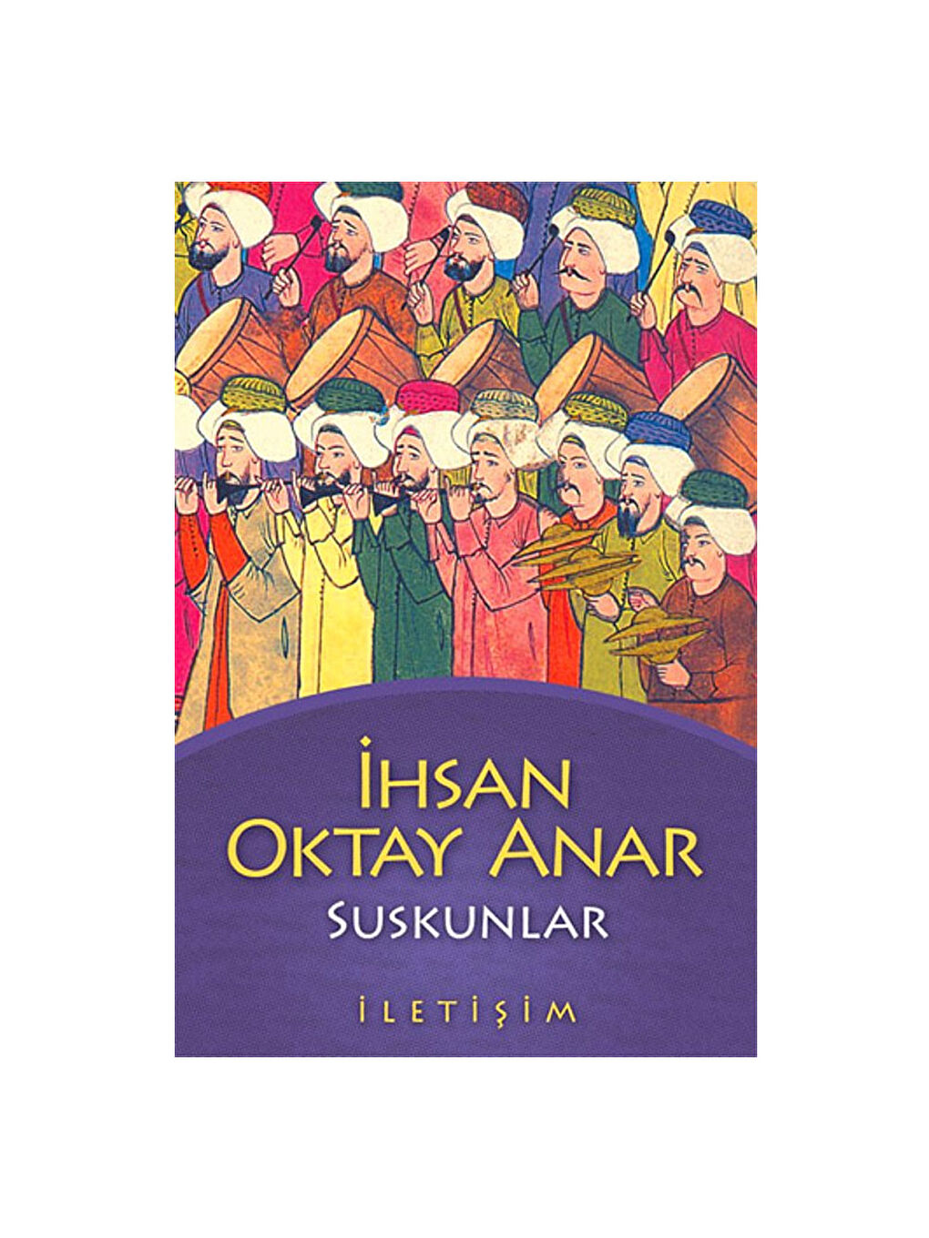 Suskunlar İhsan Oktay Anar