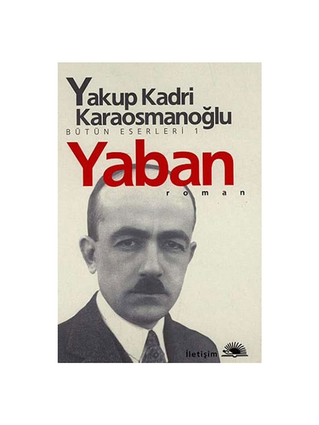 Yaban Yakup Kadri Karaosmanoğlu İletişim Yay