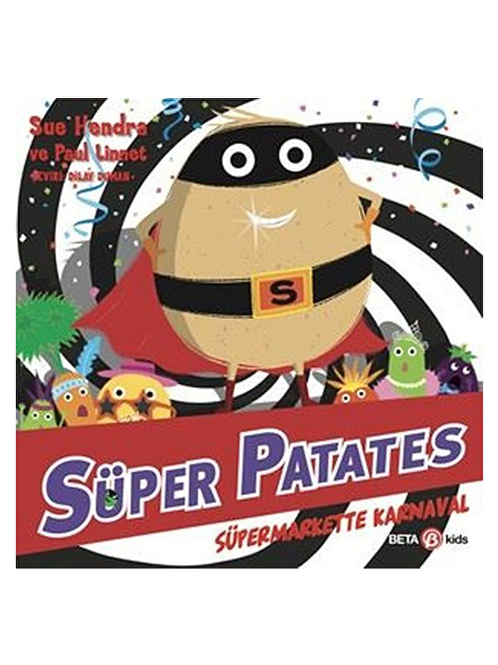 Süper Patates - Süpermarkette Karnaval Sue Hendra