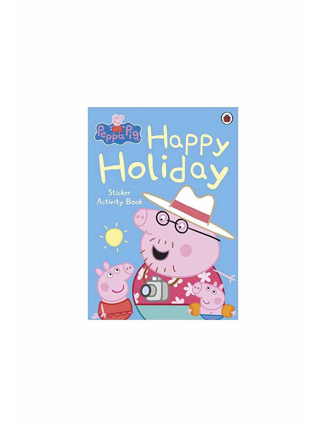 Peppa Pig Beyaz-Renklibaskı : Happy Holiday Sticker Activity Book