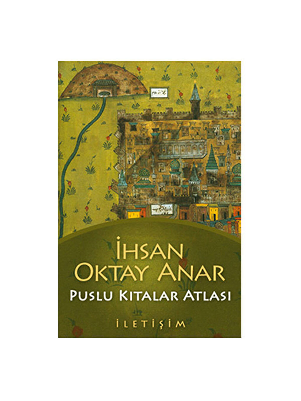 Puslu Kıtalar Atlası İhsan Oktay Anar