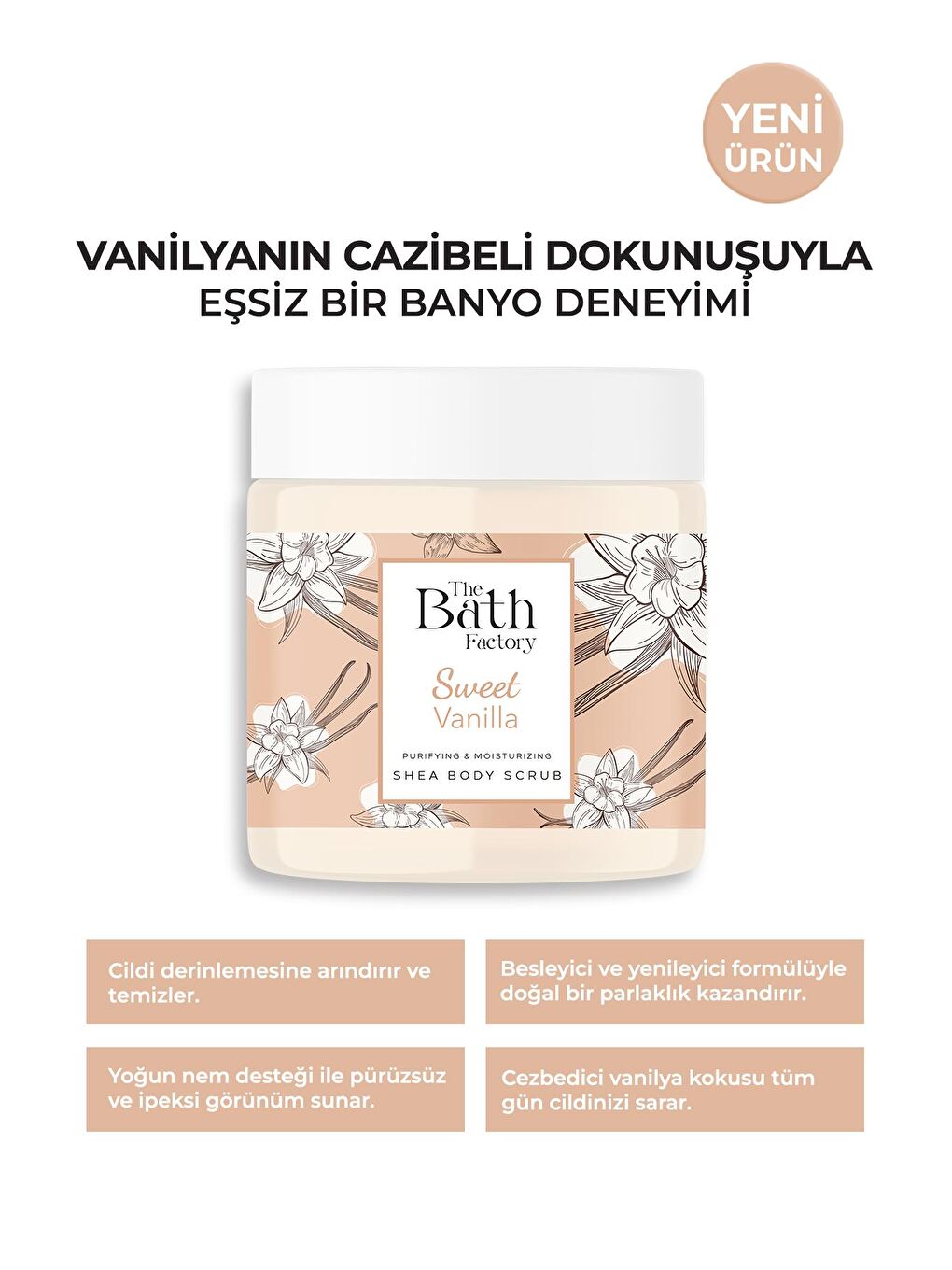 THE BATH FACTORY Şeffaf Nemlendirici ve Arındırıcı Shea Vücut Peelingi - Vanilya Aromalı 300 g