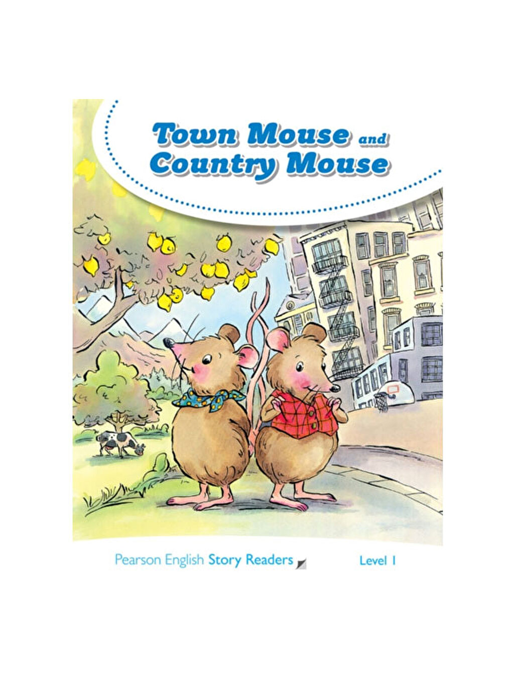Pesr Level 1: Town Mouse And Country Mouse