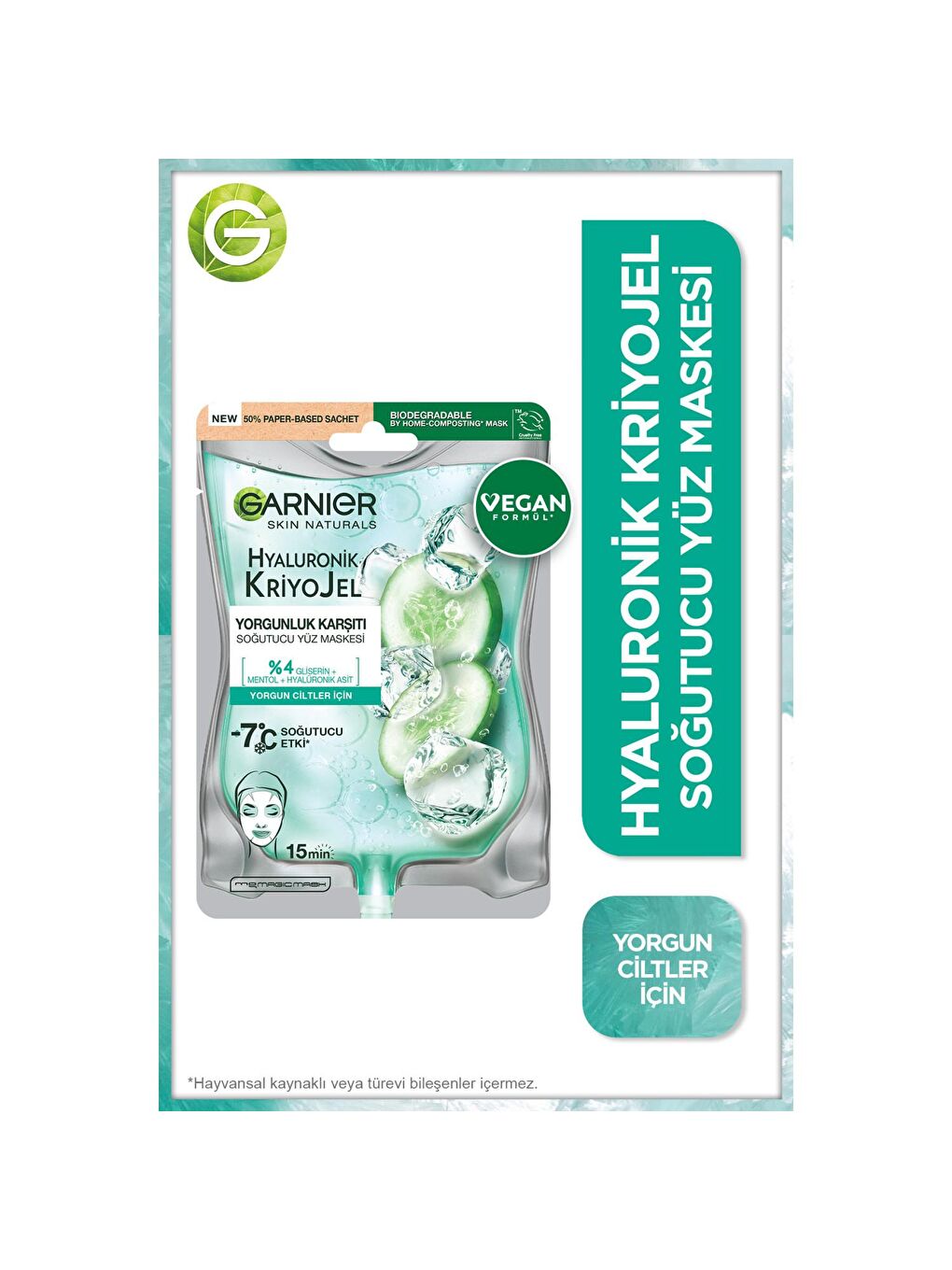 GARNIER Hyaluronik Kriyojel Yorgunluk Karşıtı Soğutucu Yüz Maskesi