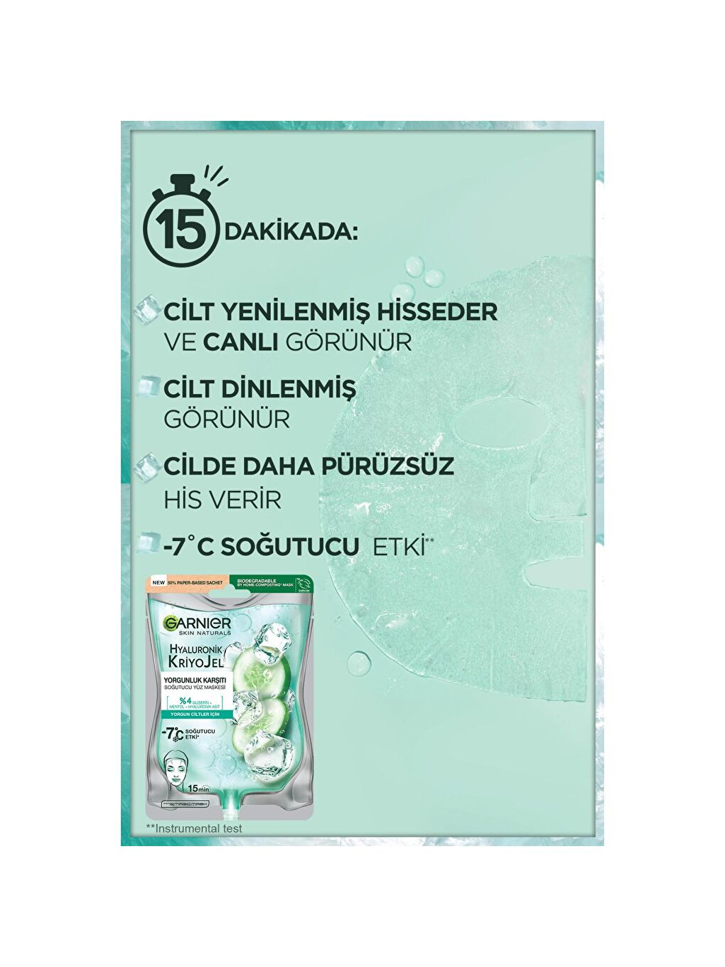 GARNIER Hyaluronik Kriyojel Yorgunluk Karşıtı Soğutucu Yüz Maskesi - 1