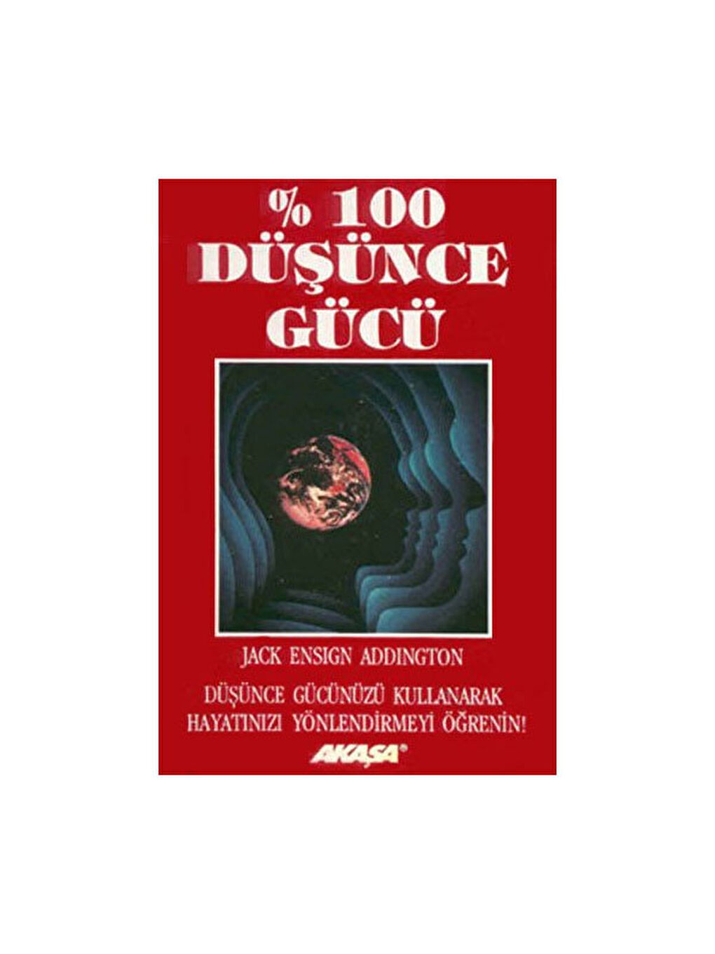 %100 Düşünce Gücü Jack Ensign Akaşa Yay