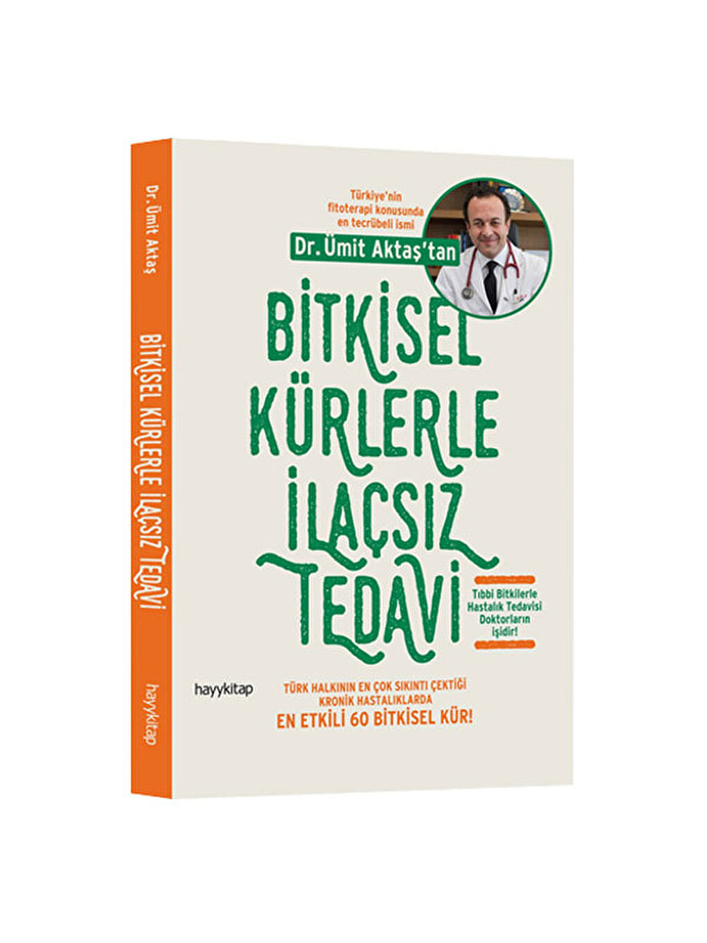 Bitkisel Kürlerle İlaçsız Tedavi Ümit Aktaş