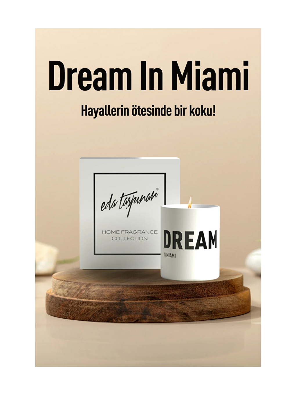 Renksiz Dream In Miami Mum (EGY0023)