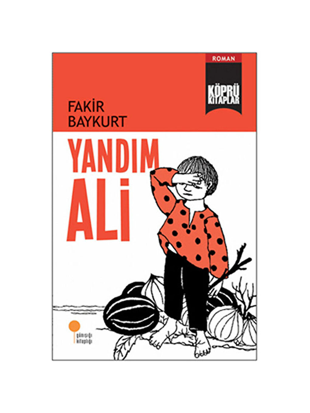 Köprü Kitaplar 13 Yandım Ali Fakir Baykurt