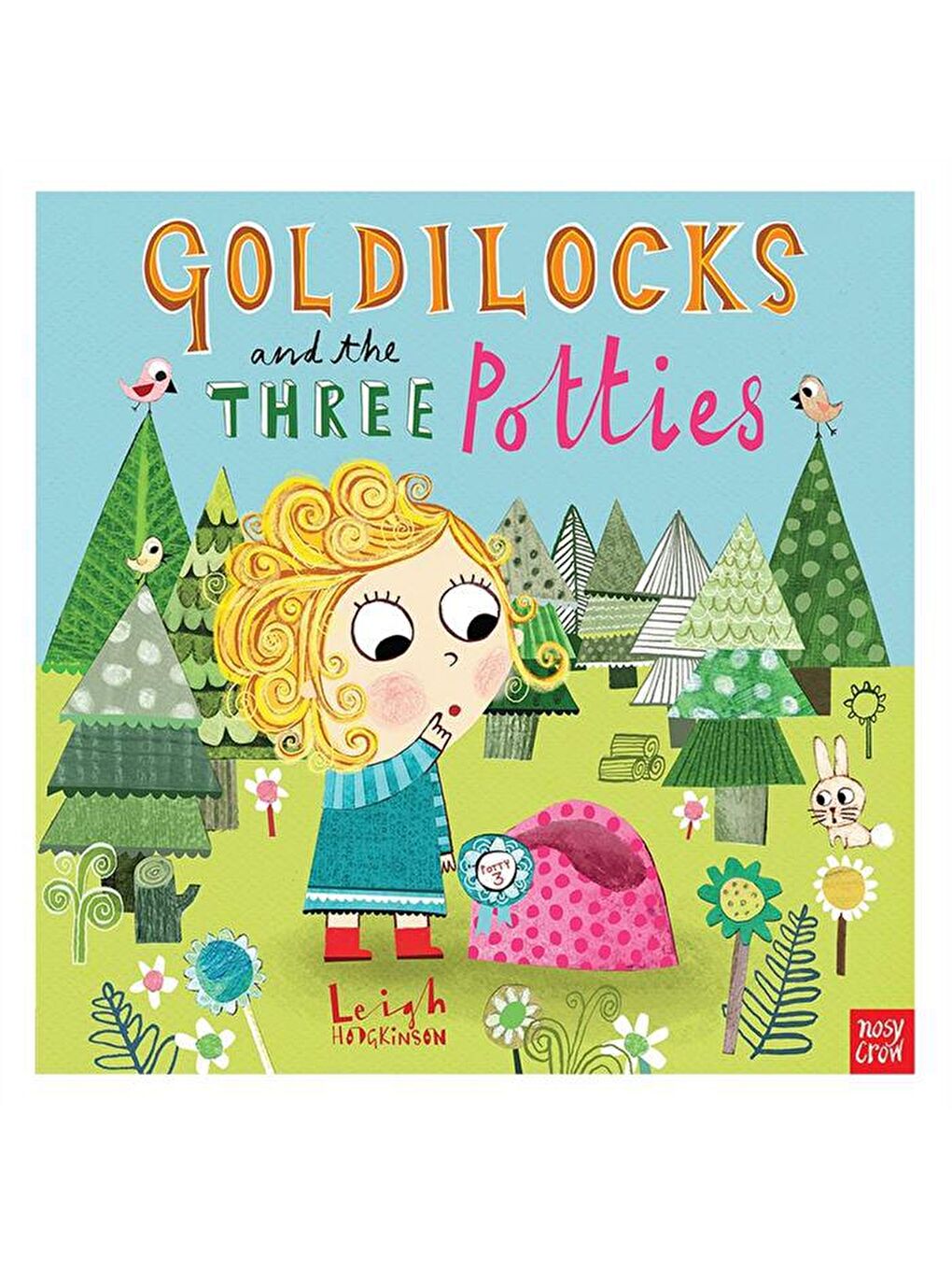 Nosy Crow Karışık Goldilocks and Three Potties