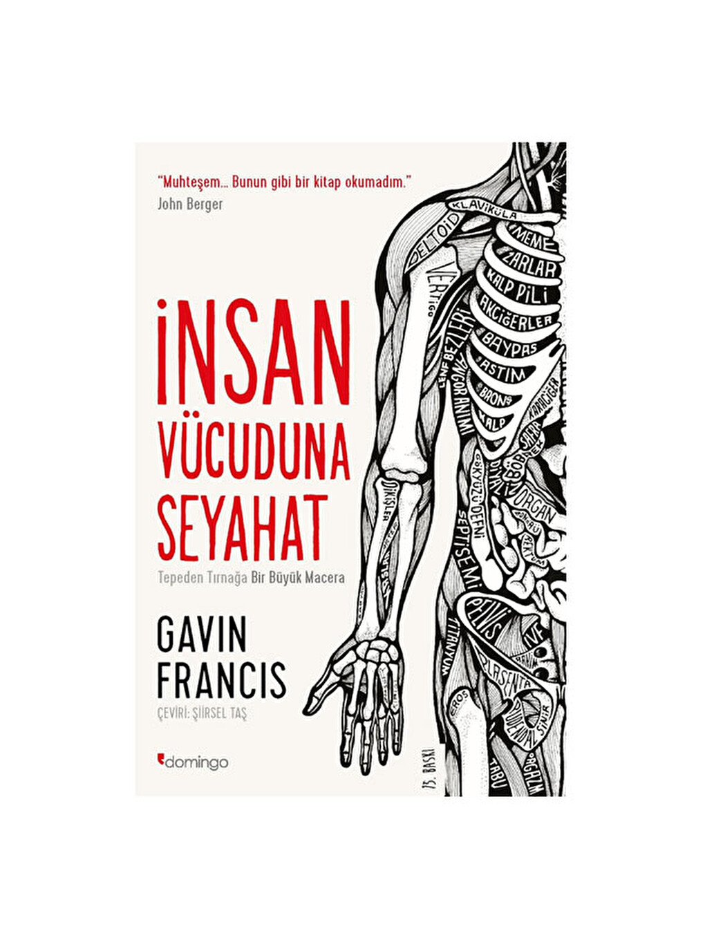 İnsan Vücuduna Seyahat Gavin Francis