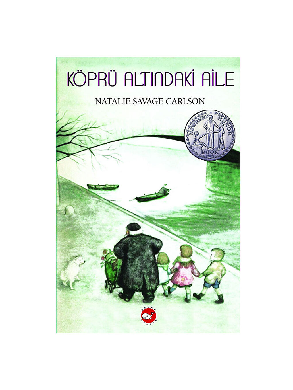 Köprü Altındaki Aile Natalie Savage Carlson