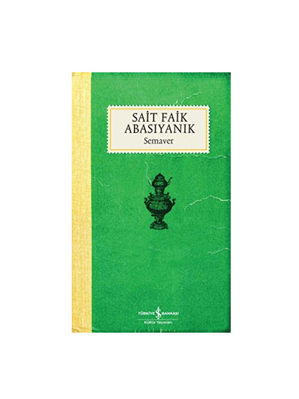 Semaver Sait Faik Abasıyanık