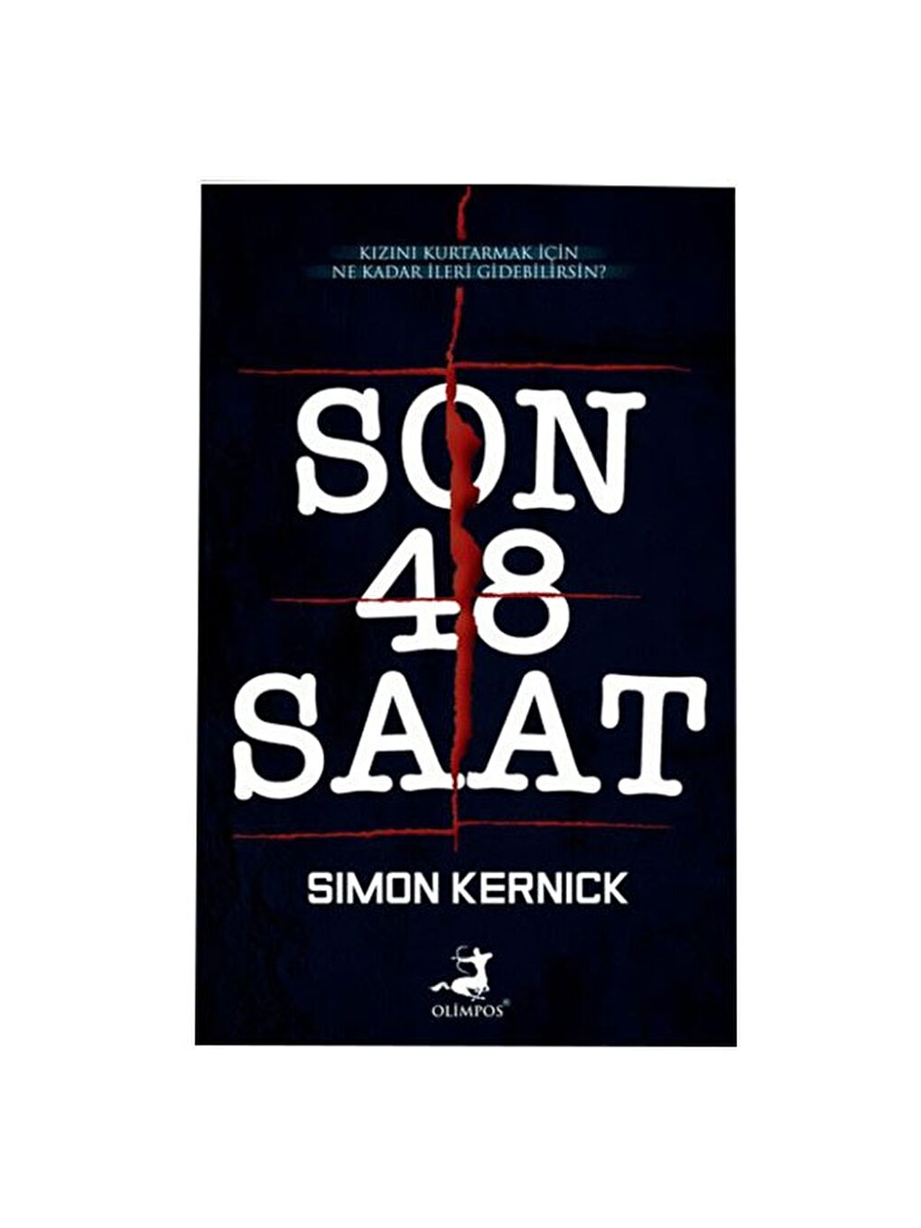 Son 48 Saat Simon Kernick