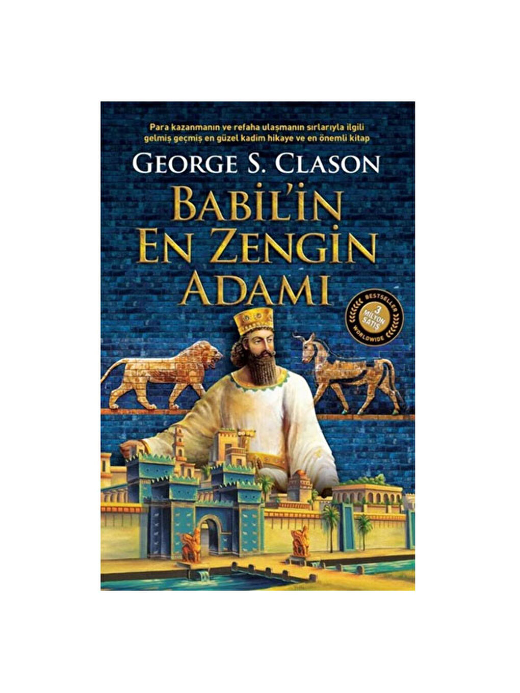 Babilin En Zengin Adamı George S Clason Butik Yayınları