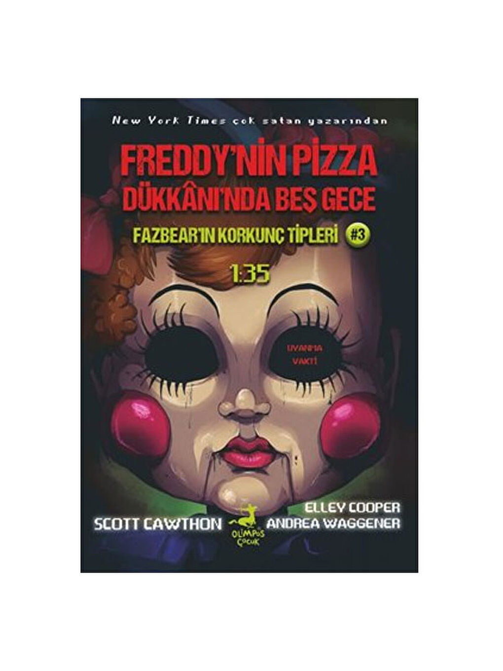 Freddynin Pizza Dükkanında Beş Gece Fazbearın Korkunç Tipleri 3
