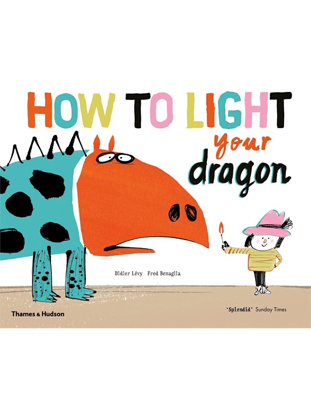 How to Light your Dragon