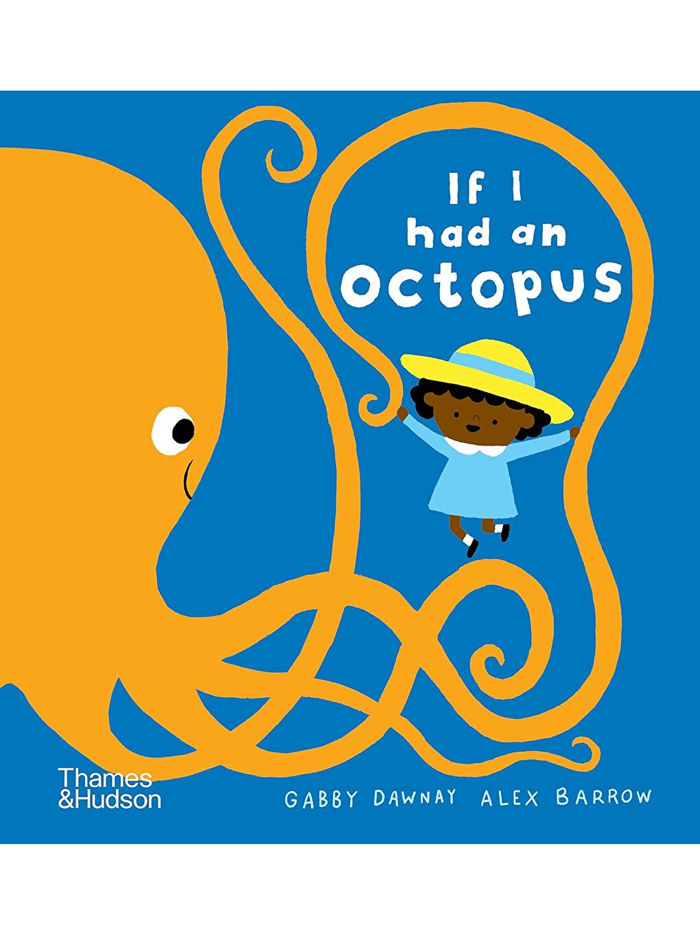 If I had an Octopus