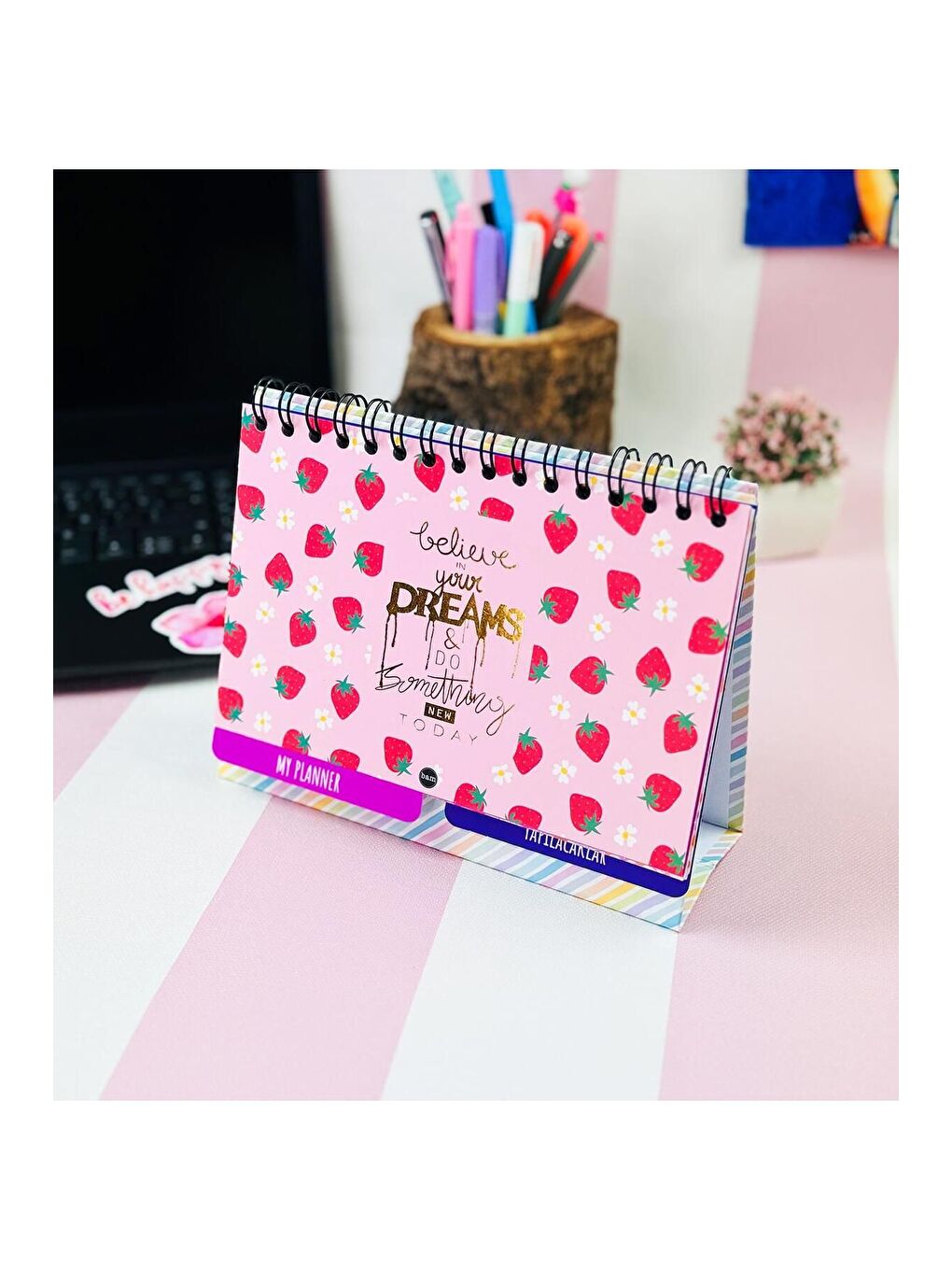 BAM HEDİYELİK EŞYA Believe In Your Dreams Çilek Tasarımlı Yeni Nesil Masa Üstü Planner 2 Sayfa Sticker