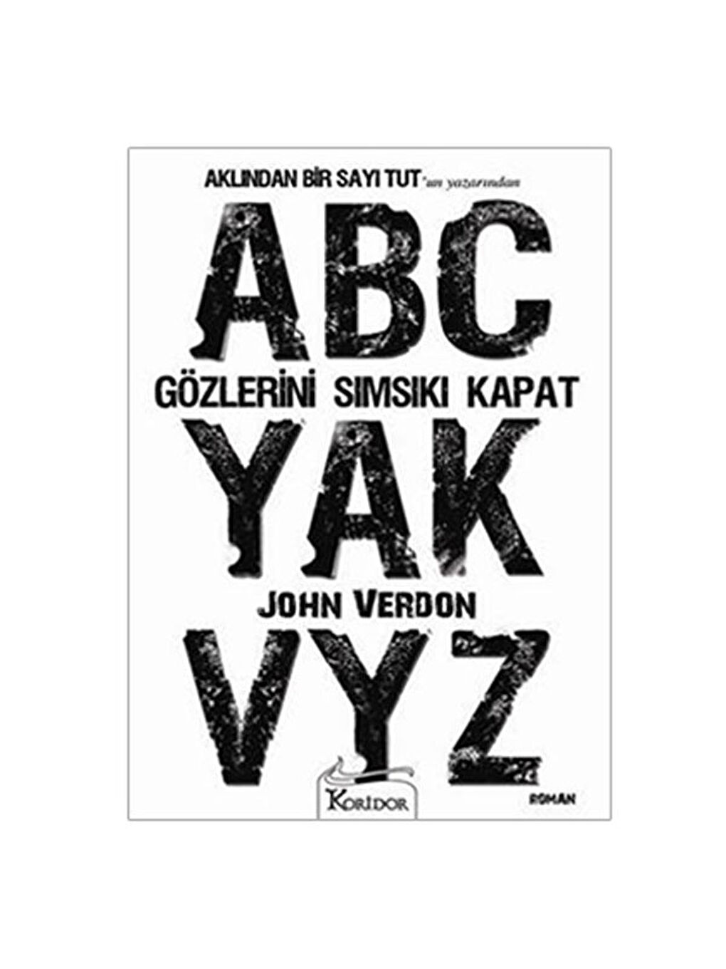 Gözlerini Sımsıkı Kapat John Verdon