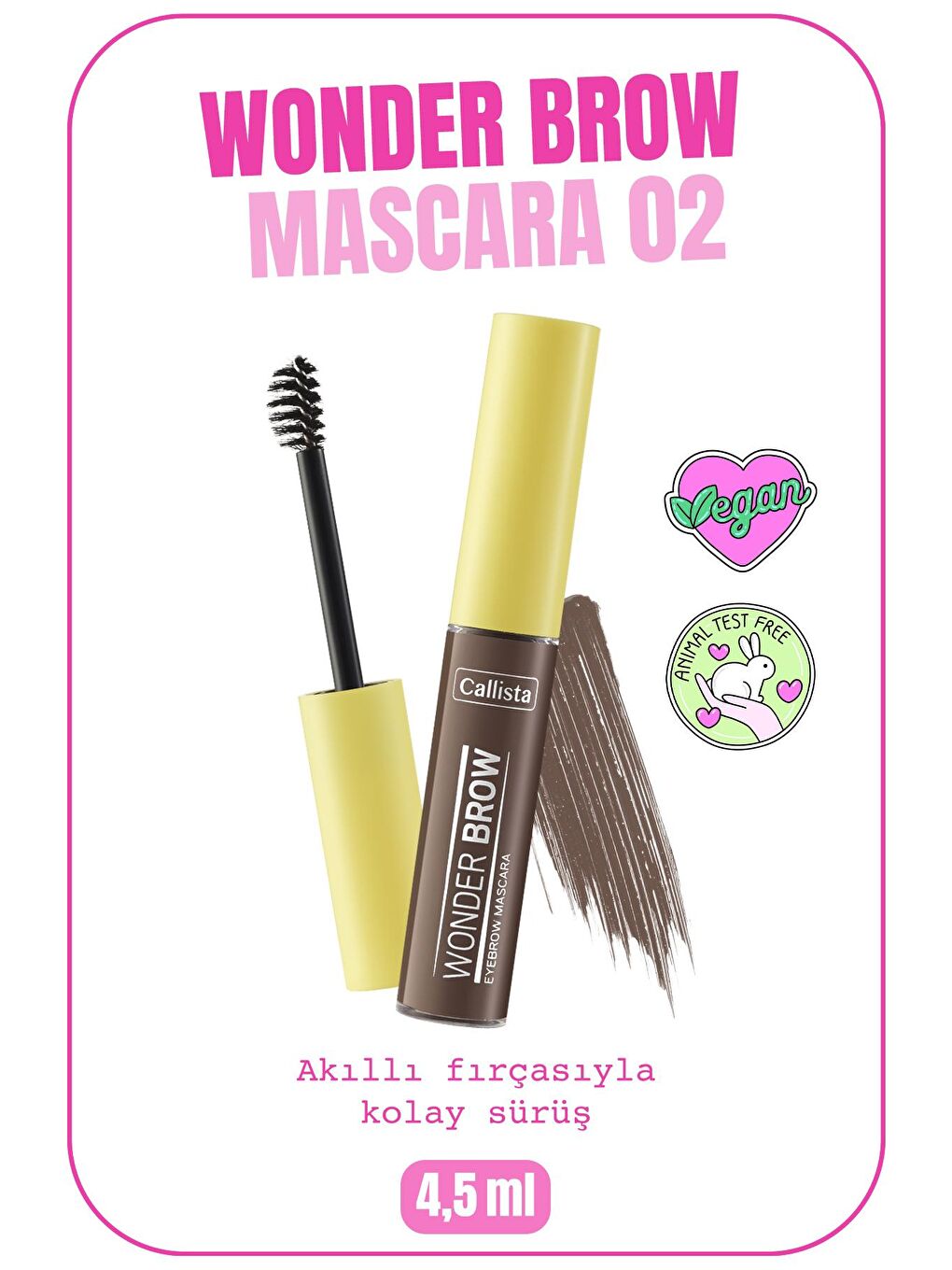 Callista Kahverengi Wonder Brow Kaş Maskarası 02 Kahve