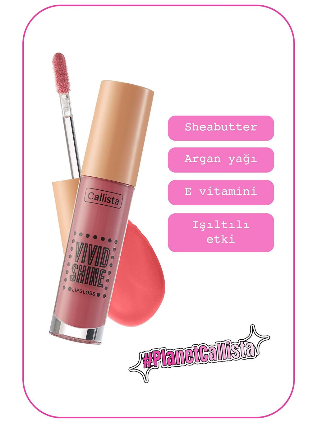 Callista Pembe Vivid Shine Lipgloss Nemlendiricili Dudak Parlatıcısı 103 Sugarland Berry - Pembe - 1