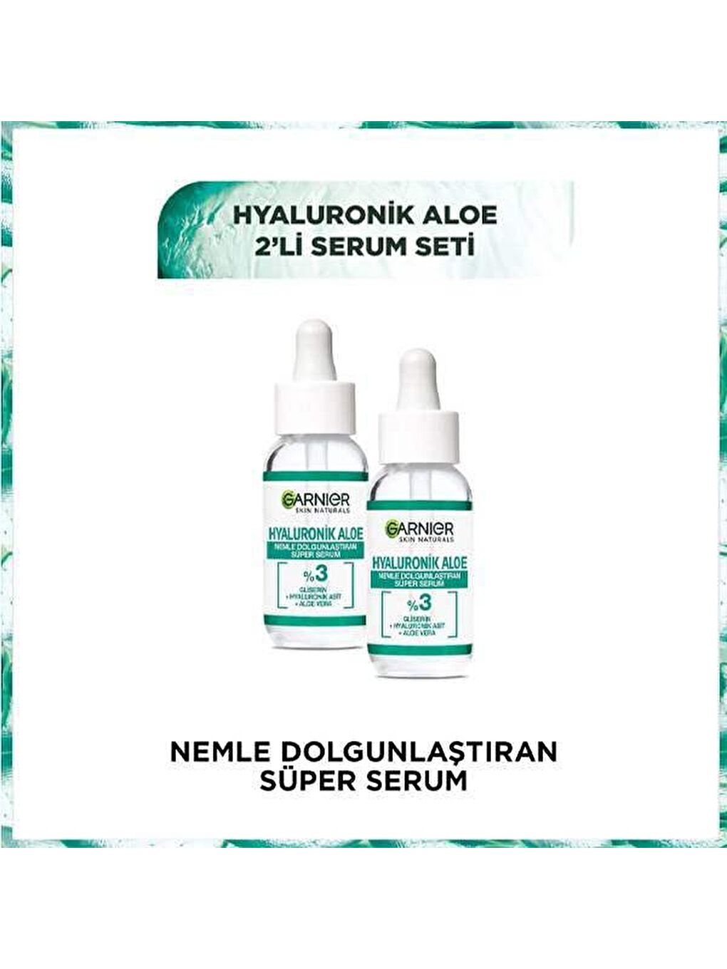 GARNIER Renksiz Hyaluronik Aloe Nemlendirici Süper Serum 30 ml x 2 Adet