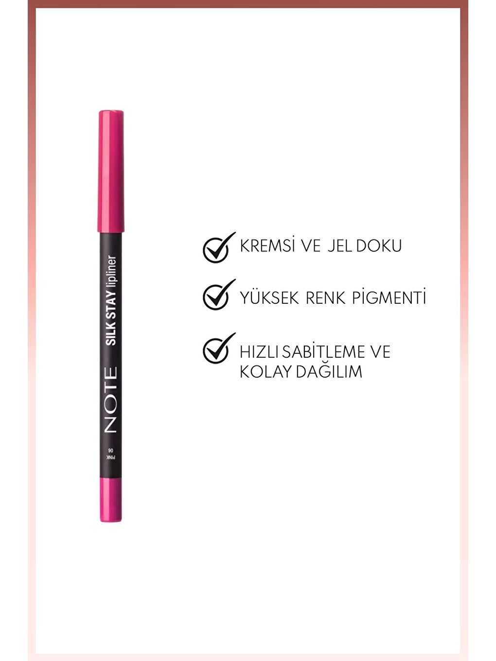 Silk Stay Lipliner Suya Dayanıklı İpeksi Dudak Kalemi - 06 Pink - Pembe-1