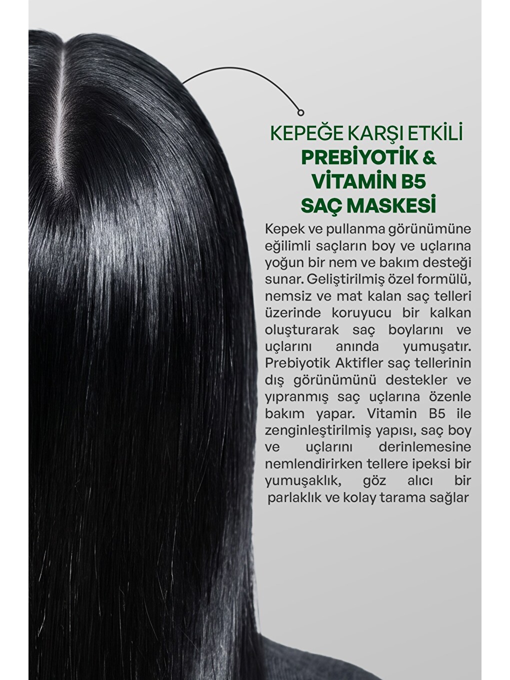 Kepeğe Karşı (Prebiotic-Vit B5) Saç Bakım Maskesi 250 ml-2