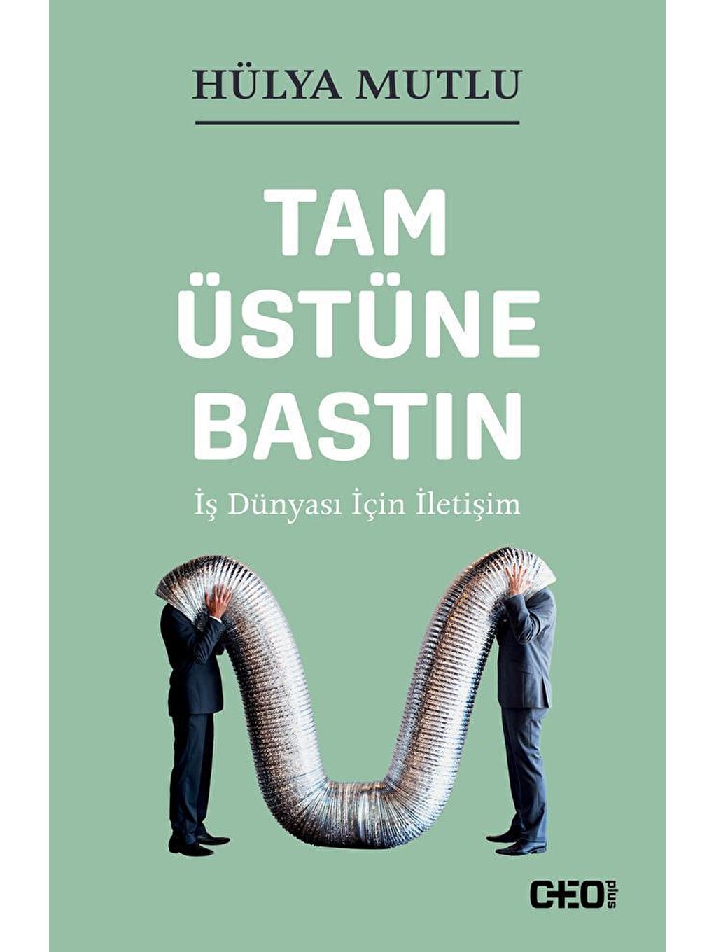 Tam Üstüne Bastın - Sc - Hülya Mutlu