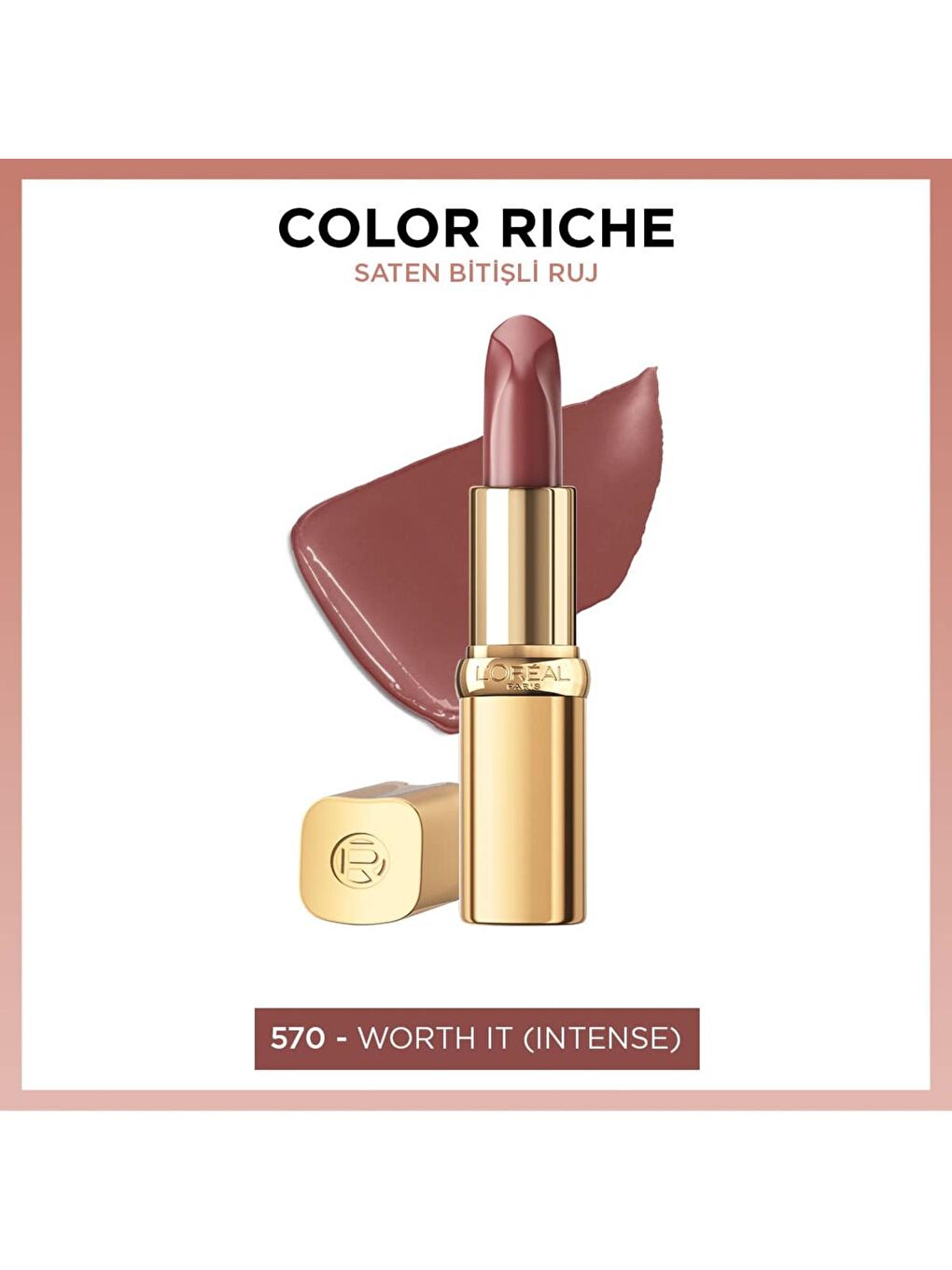 L'Oreal Paris Nude Color Riche Saten Bitişli Ruj - 570 Worth It (Intense)