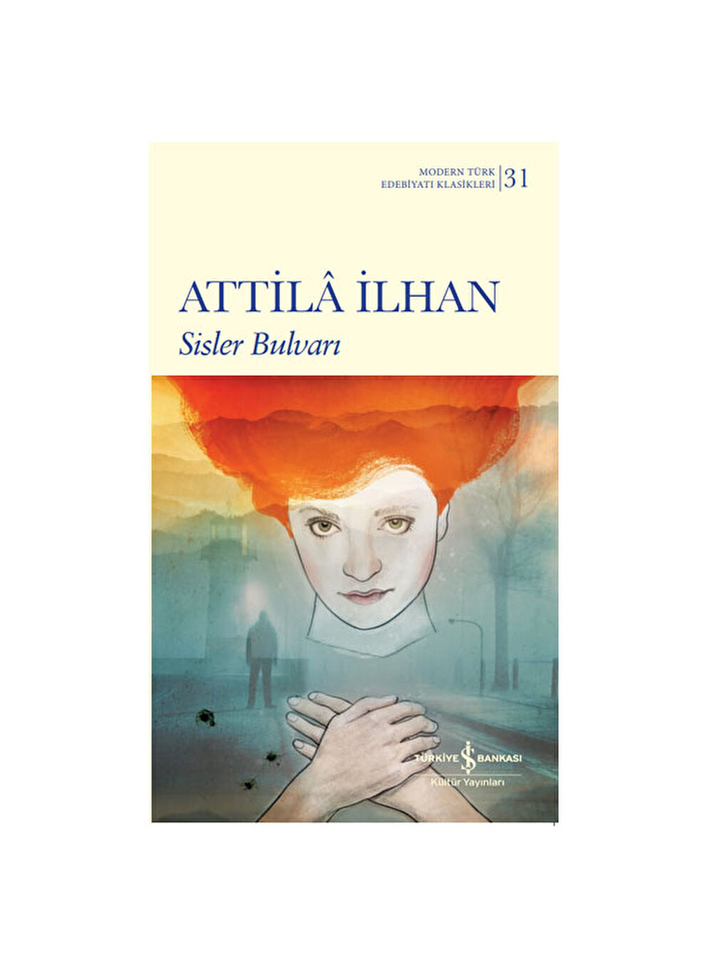 Sisler Bulvarı Attila İlhan