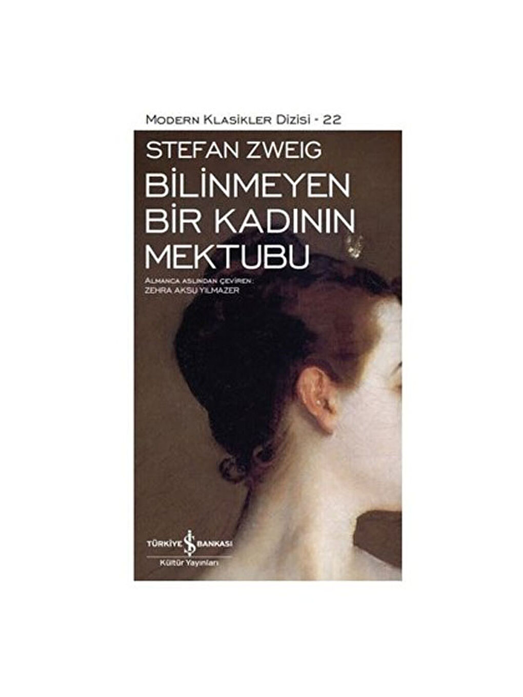 Bilinmeyen Bir Kadının Mektubu Stefan Zweig  Yayınları