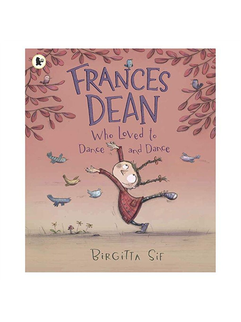 Walker Books Karışık Frances Dean Who Loved to Dance an(Dans Etmeyi Seven Frances Dean)d Dance