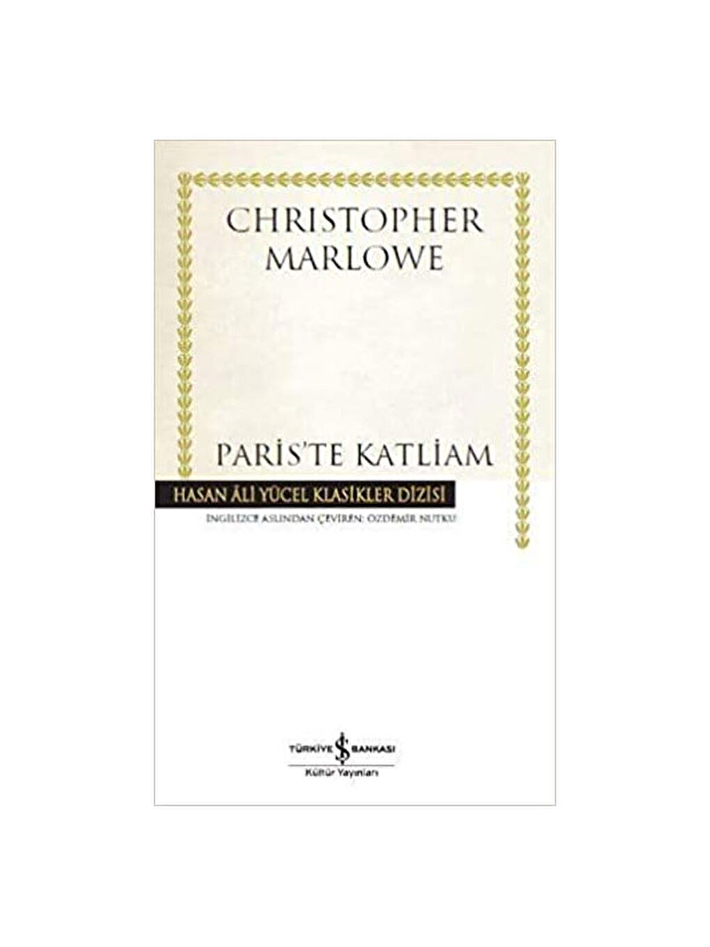 Pariste Katliam Hasan Ali Yücel Klasikler Christopher Marlowe