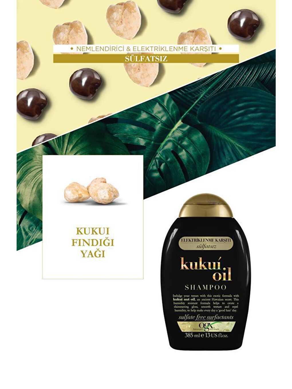 OGX Renksiz Nemlendirici & Elektriklenme Karşıtı Kukui Oil Sülfatsız Şampuan 385 ml - 3