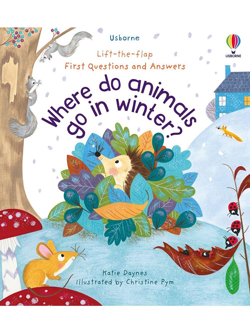First Questions and Answers: Where Do Animals Go In Winter?