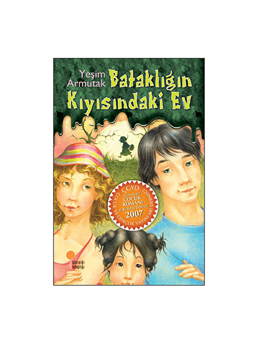 Bataklığın Kıyısındaki Ev Yeşim Saygın Armutak