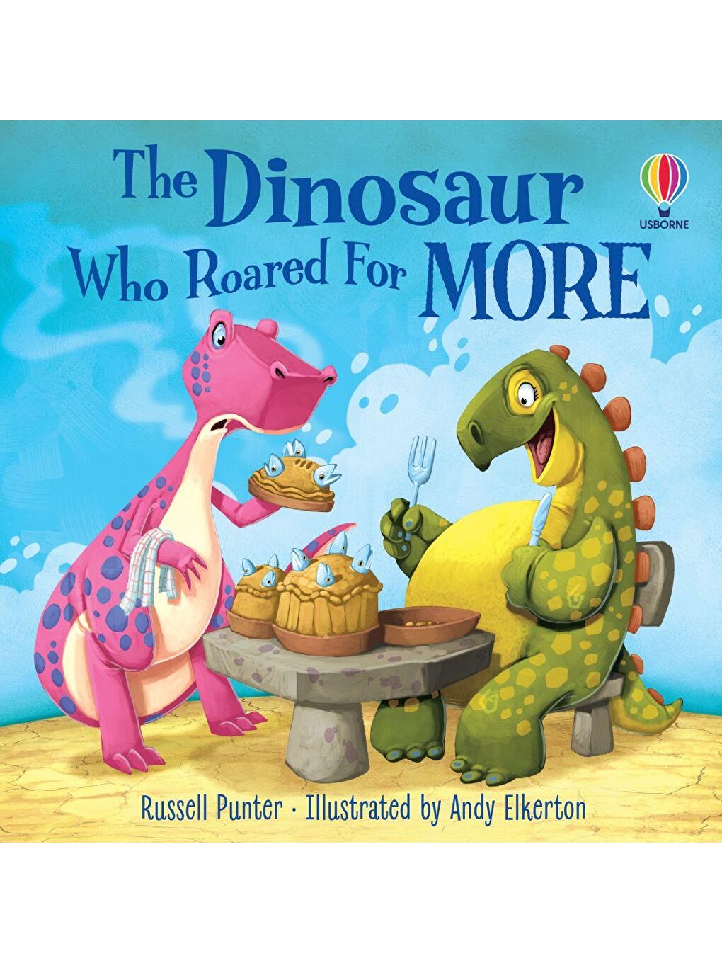 Picture Books: The Dinosaur who Roared For More