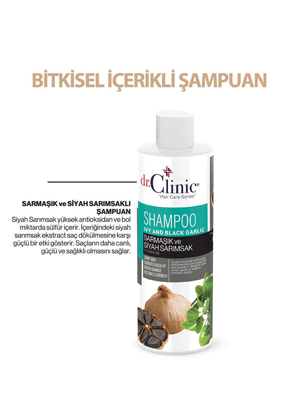 Dr. Clinic Şeffaf Sarmaşık ve Siyah Sarımsaklı Şampuan 400 ml