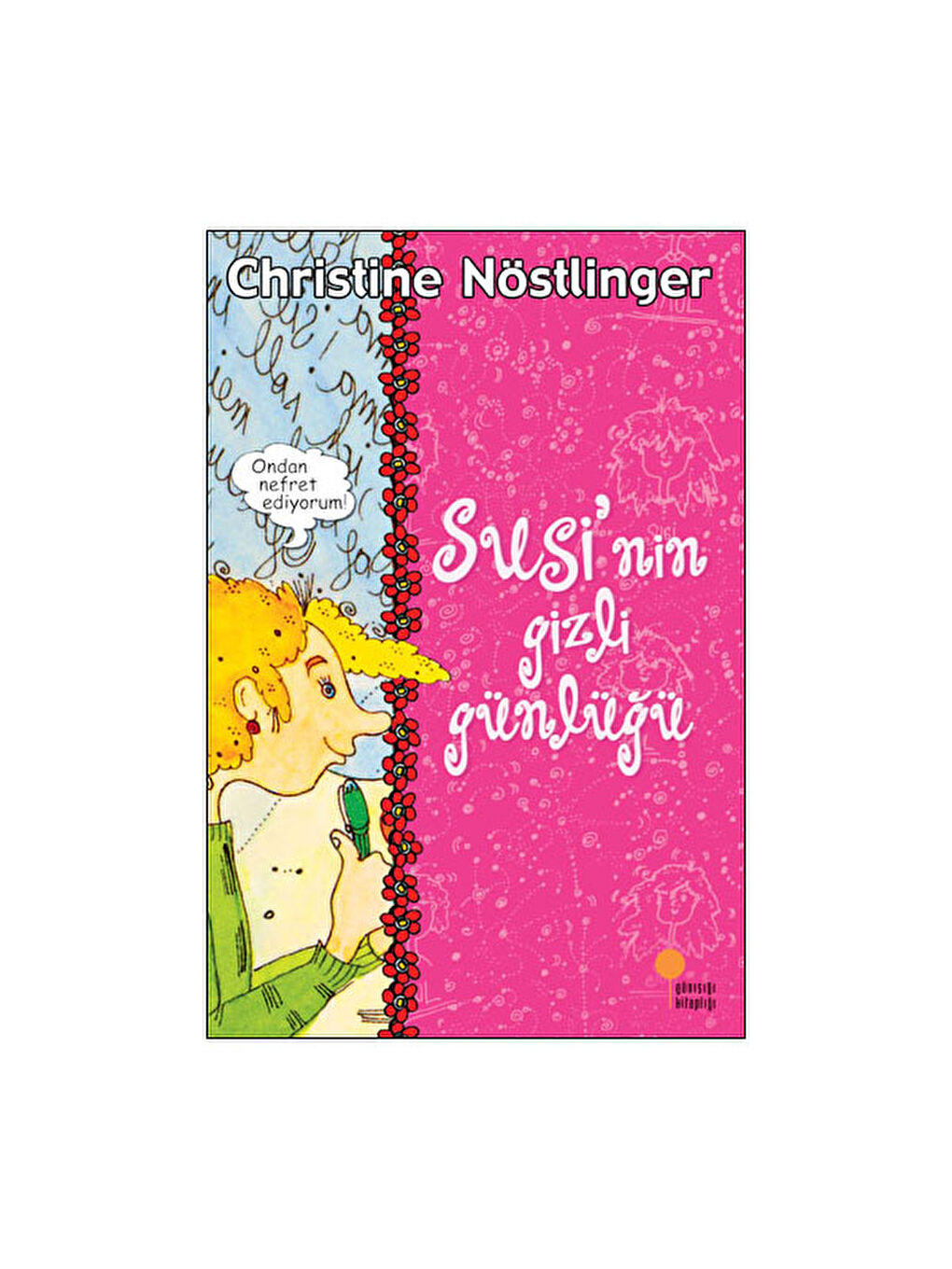 Susi’nin ve Paul’ün Gizli Günlükleri Christine Nöstlinger